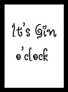 It's Gin O'clock