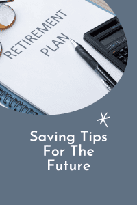 Saving Tips For The Future pinterest pin