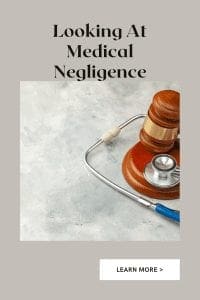 Looking At Medical Negligence