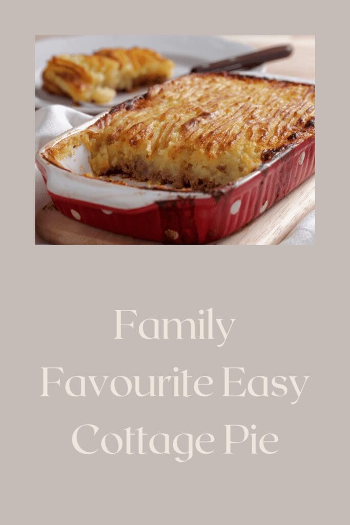 Family Favourite Easy Cottage Pie Pinterest pin 1