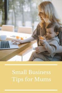 Small Business Tips for Mums Pinterest pin