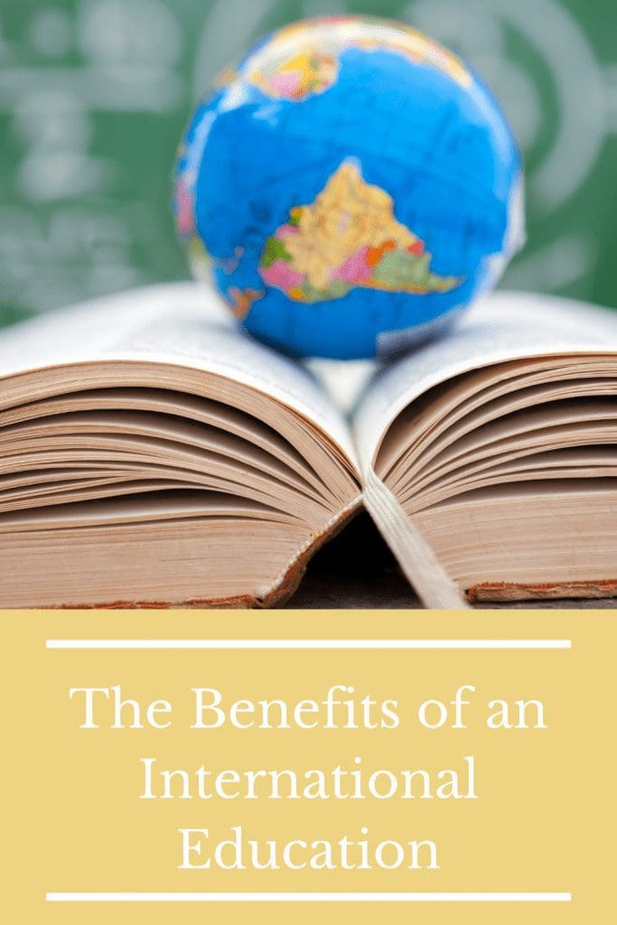 The Benefits of an International Education - StressedMum