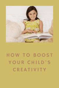 How To Boost Your Child's Creativity Pinterest pin