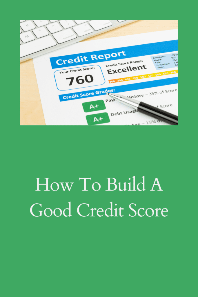 How To Build A Good Credit Score pinterest pin