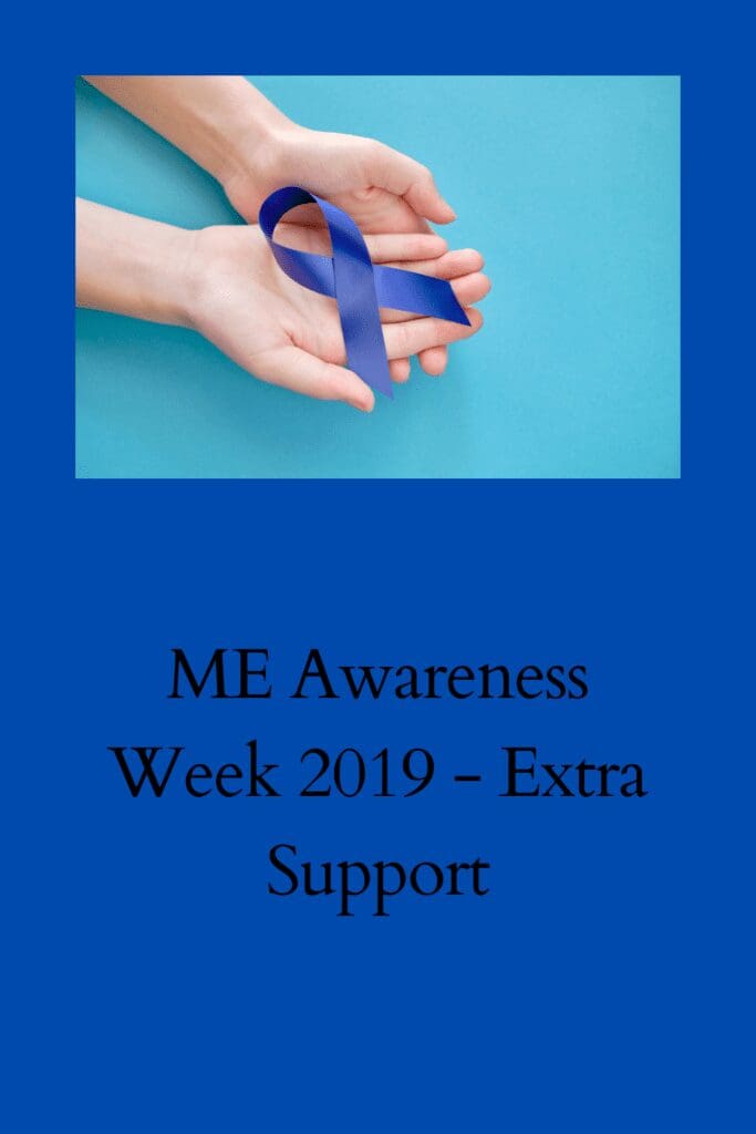ME Awareness Week 2019 - Extra Support pinterest pin