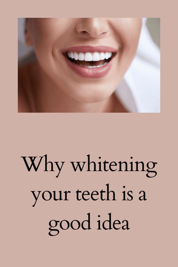 Why whitening your teeth is a good idea pinterest pin