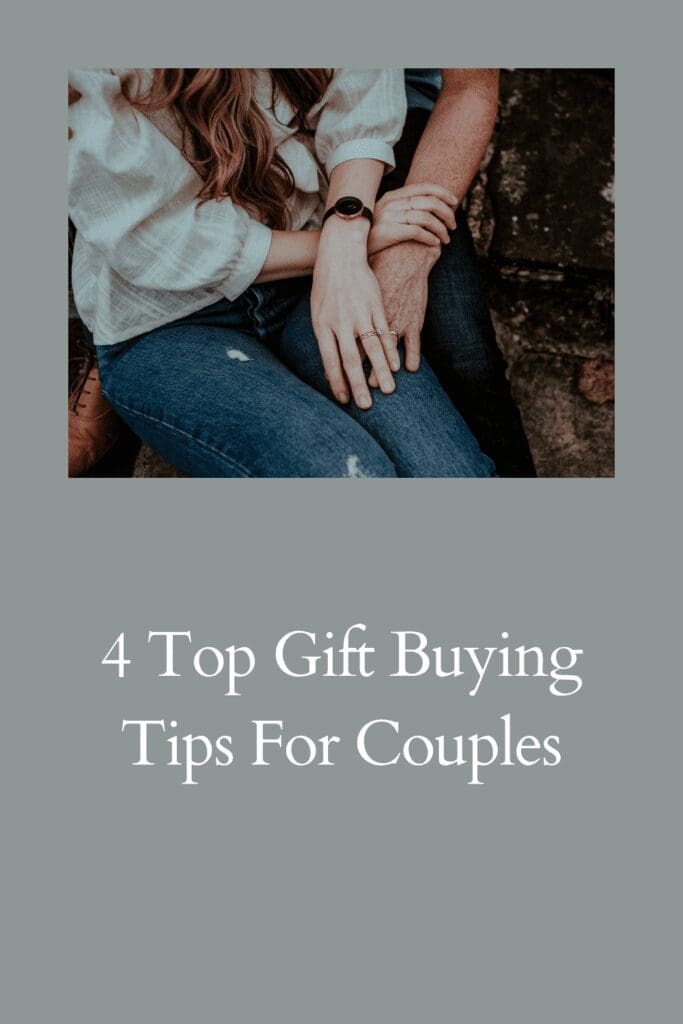 4 Top Gift Buying Tips For Couples pinterest pin