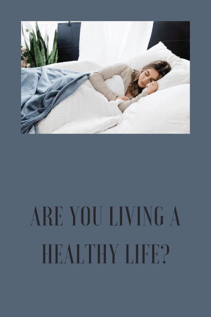 Are You Living A Healthy Life? pinterest pin