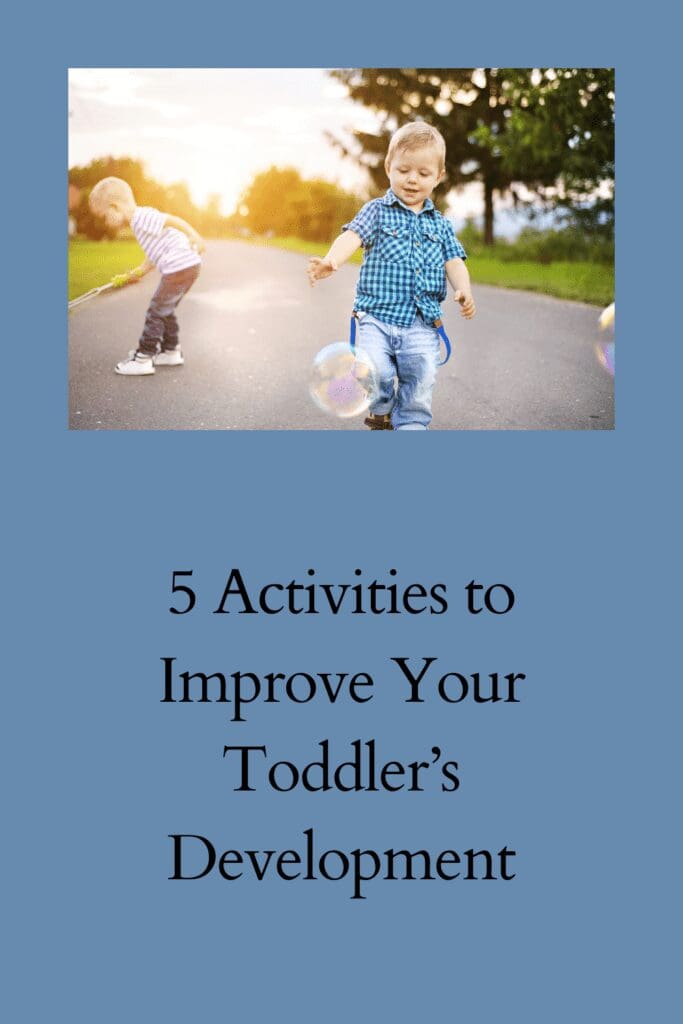 5 Activities to Improve Your Toddler’s Development - StressedMum