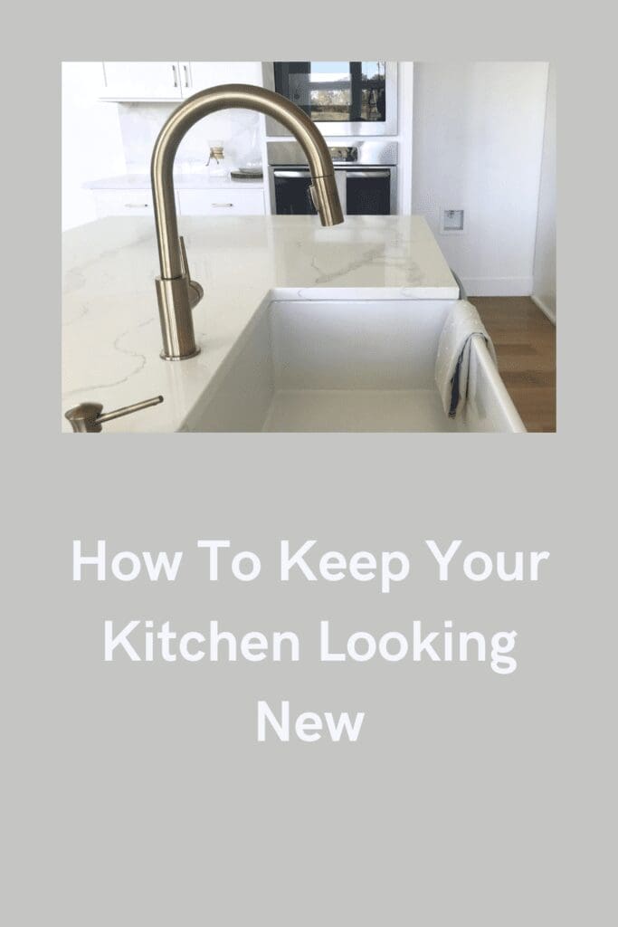 How To Keep Your Kitchen Looking New pinterest pin