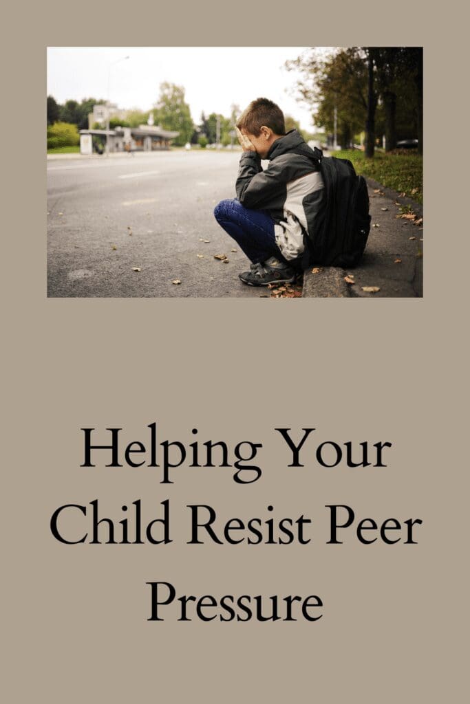 Helping Your Child Resist Peer Pressure pinterest pin
