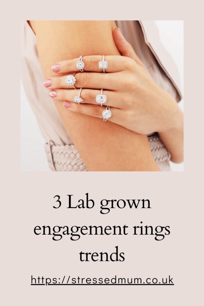 3 Lab Grown Engagement Ring Trends pinterest pin