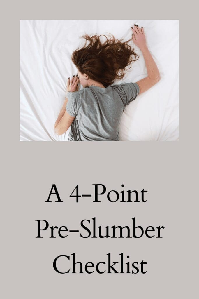 A 4-Point Pre-Slumber Checklist Pinterest pin