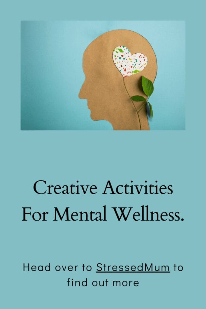 Creative Activities For Mental Wellness