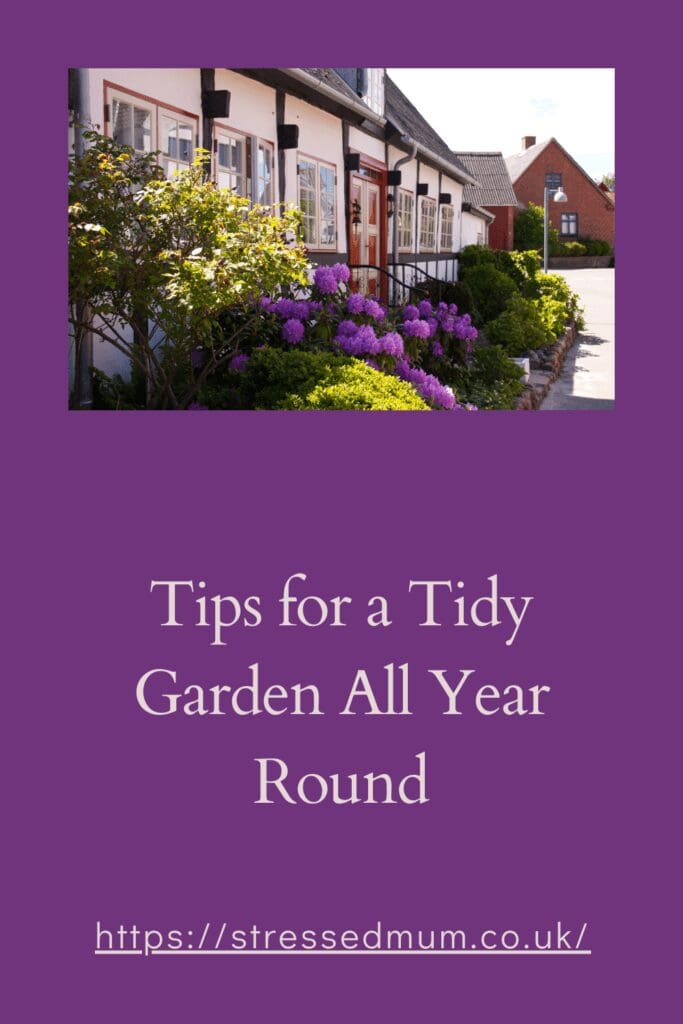 Tips for a Tidy Garden All Year Round pinterest pin