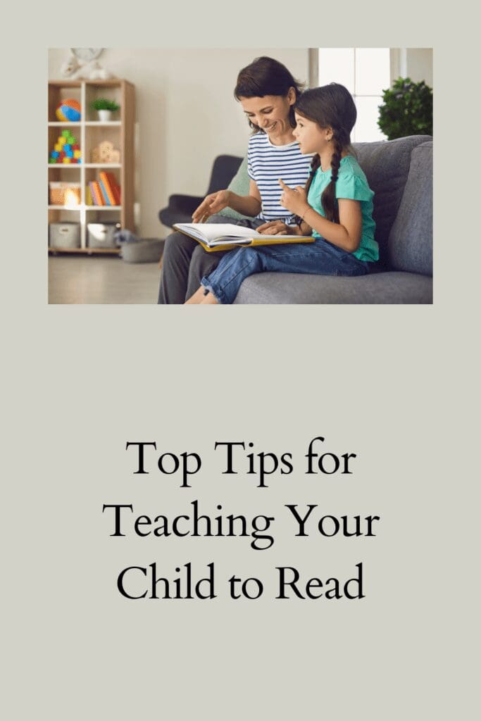 Top Tips for Teaching Your Child to Read pinterest pin