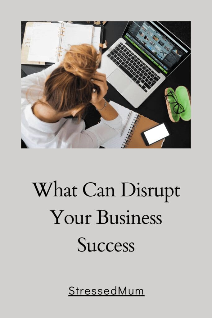 What Can Disrupt Your Business Success?