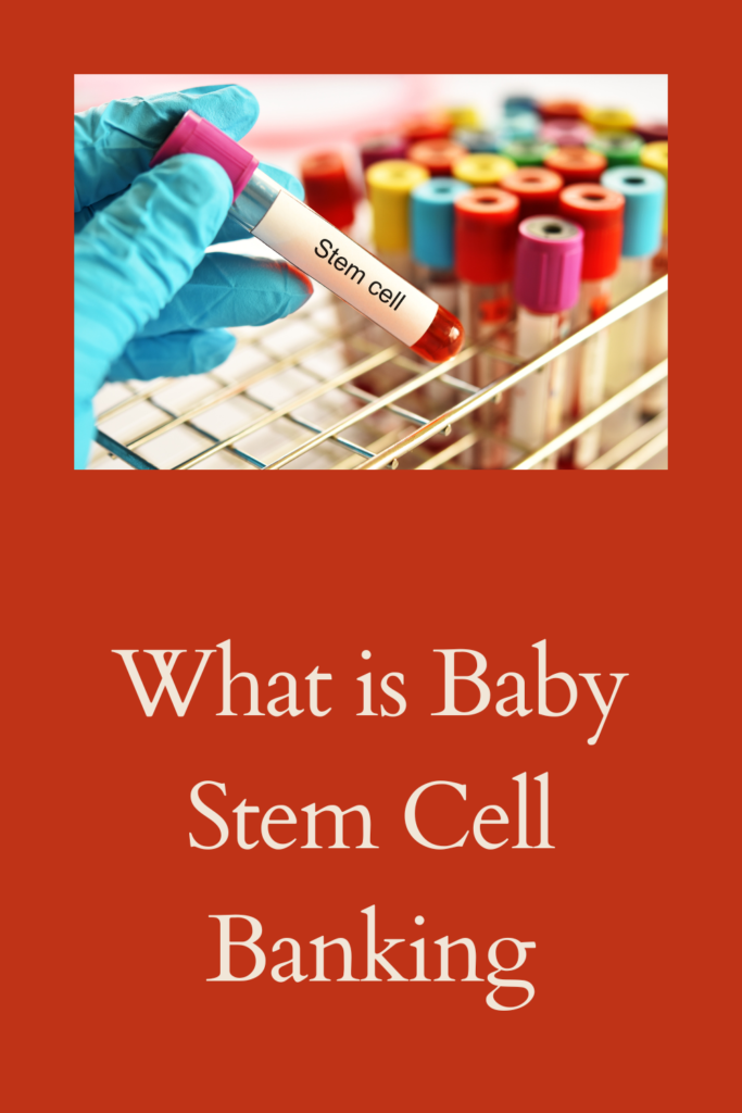 What is Baby Stem Cell Banking? pinterest pin