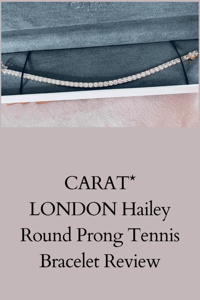CARAT* LONDON Hailey Tennis Bracelet Review pinterest pin