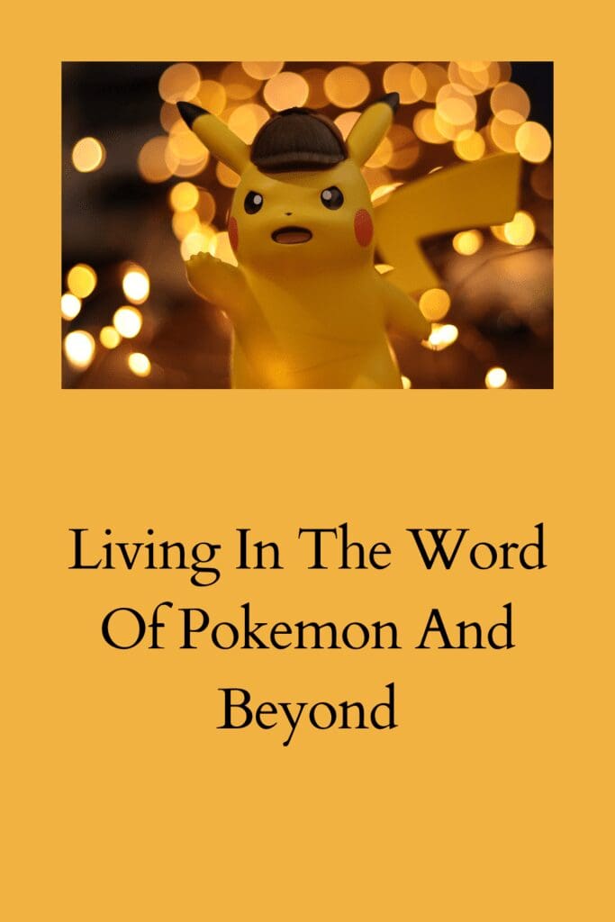 Living In The Word Of Pokemon And Beyond pinterest pin