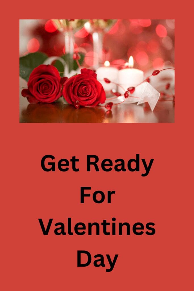 Get Ready For Valentines Day pinterest pin