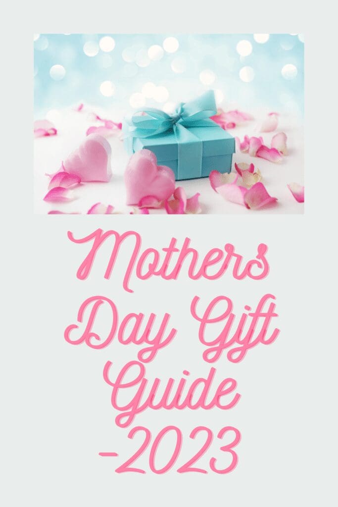 Mothers Day Gift Guide -2023 pinterest pin