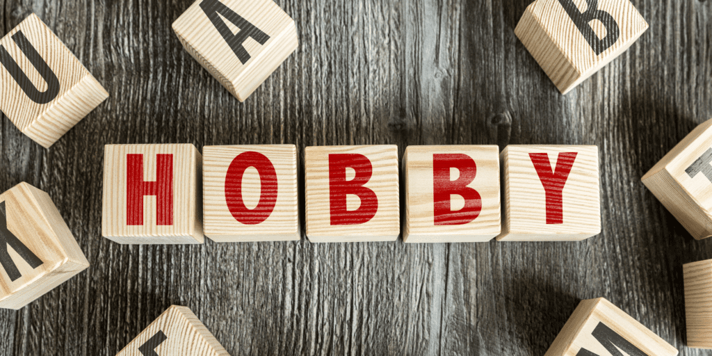 Find Time for Hobbies and Recreation