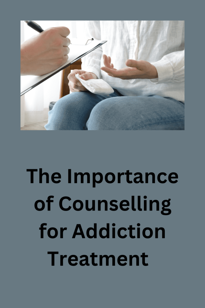 The Importance of Counselling for Addiction Treatment pinterest pin