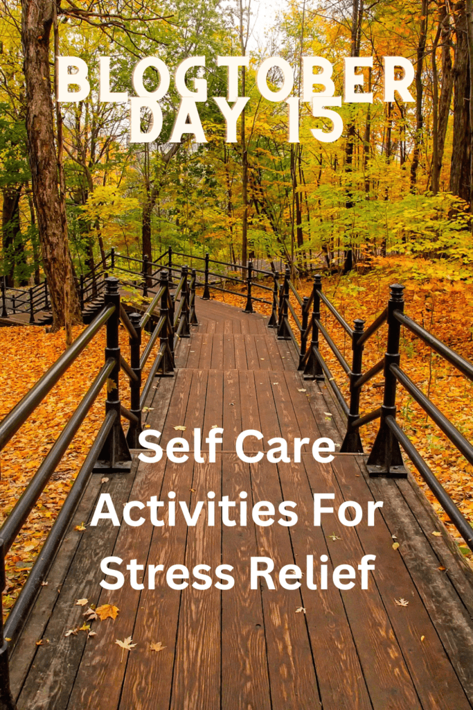 Self Care Activities For Stress Relief Pinterest pin