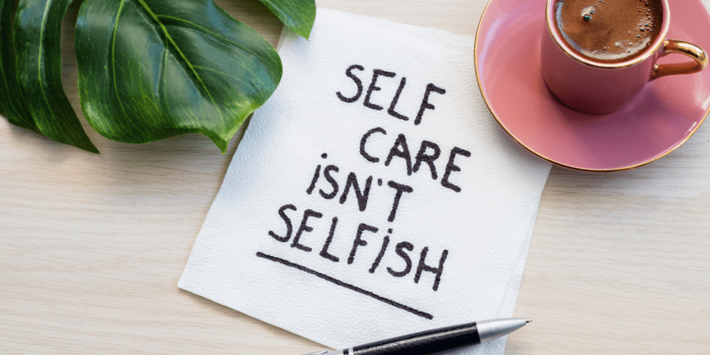 self care is not selfish
