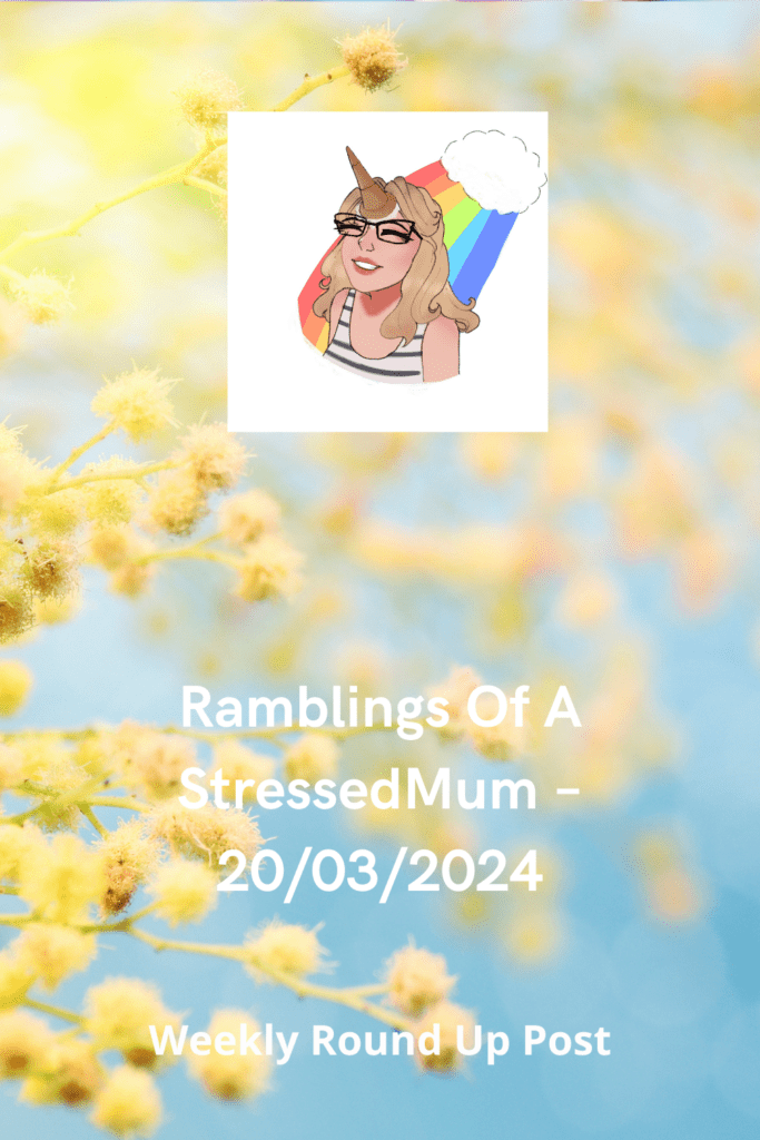 Ramblings Of A StressedMum – 20/03/2024 pinterest pin