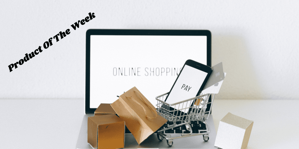 Product Of The Week