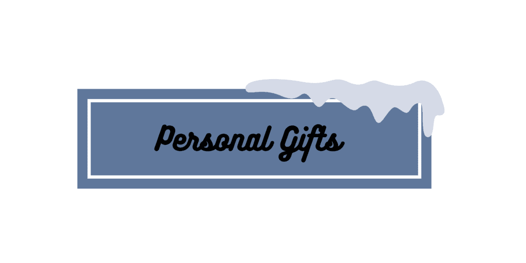 Personal Gifts