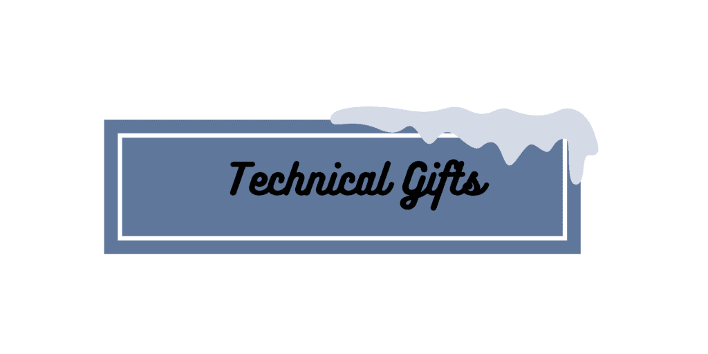 Technical Gifts