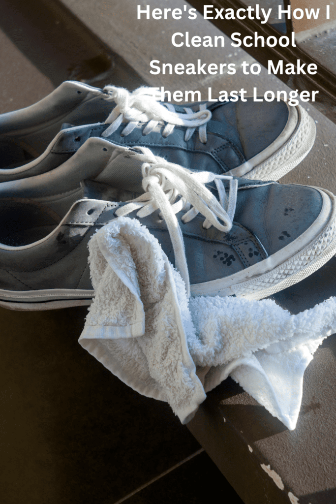 How I Clean School Sneakers to Make Them Last Longer - StressedMum