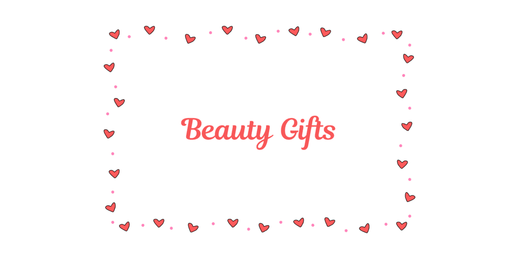 Valentines beauty gifts