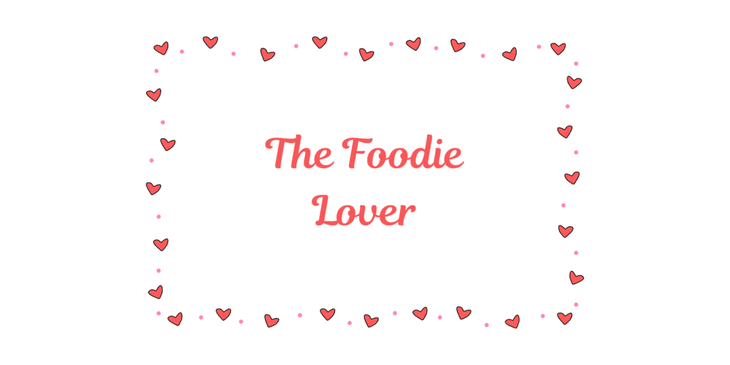 the foodie lover