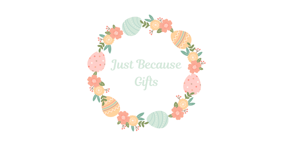 Just because gifts