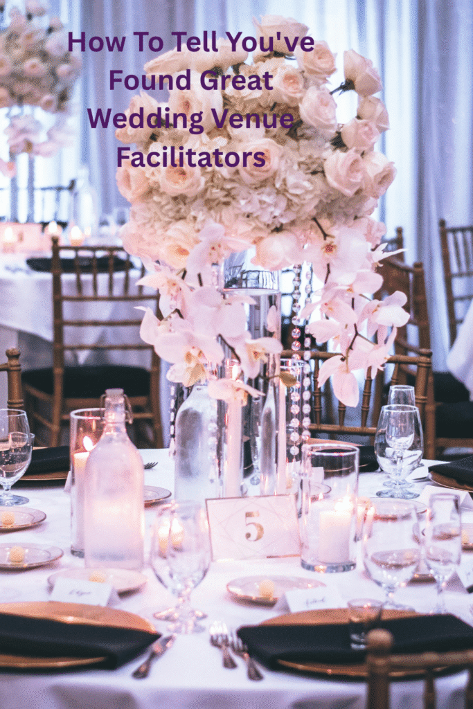 How To Tell You've Found Great Wedding Venue Facilitators Pinterest Pin
