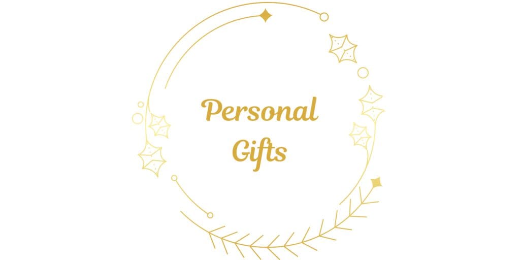 Personal Gifts