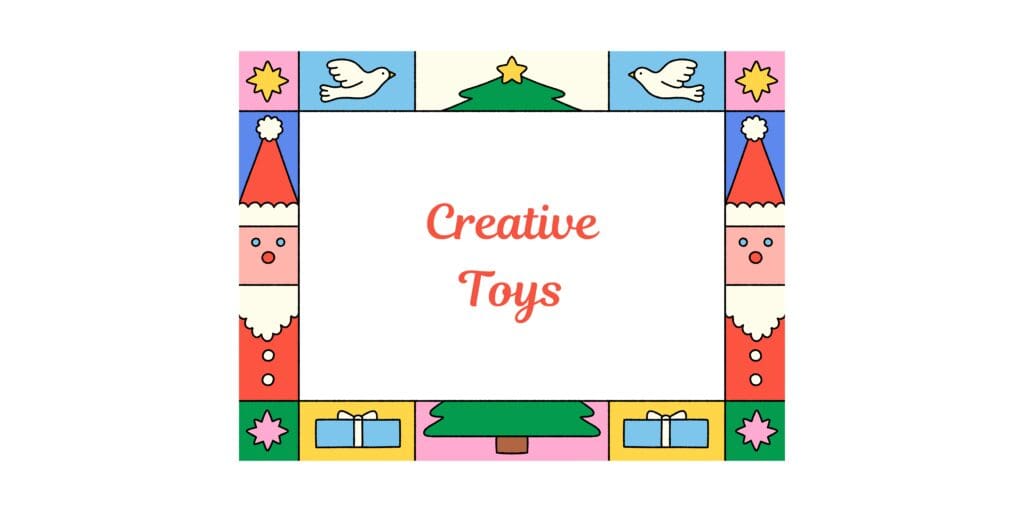Creative Toys
