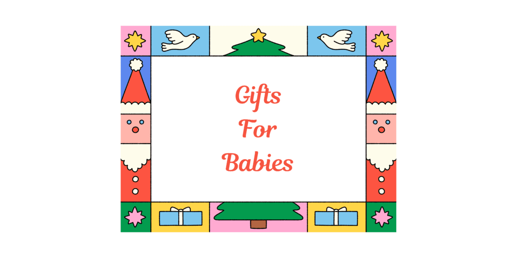 Gifts For Babies