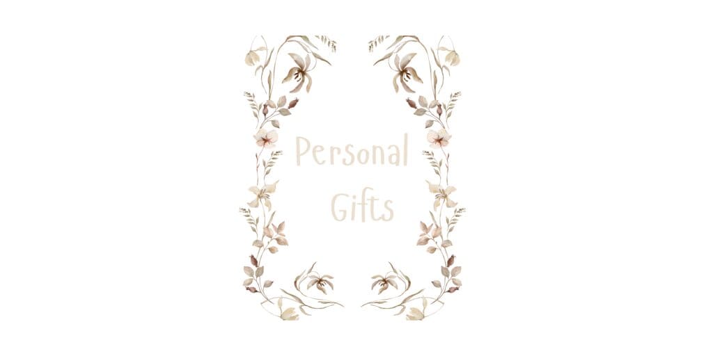 Personal Gifts