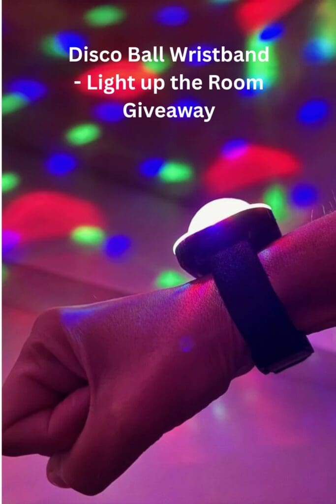 Disco Ball Wristband - Light up the Room Giveaway Pinterest Pin