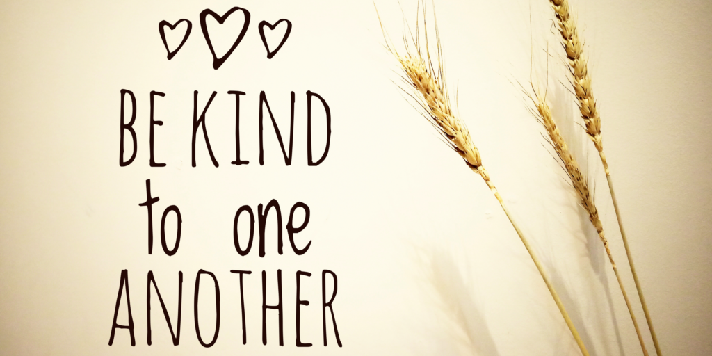 Be Kind